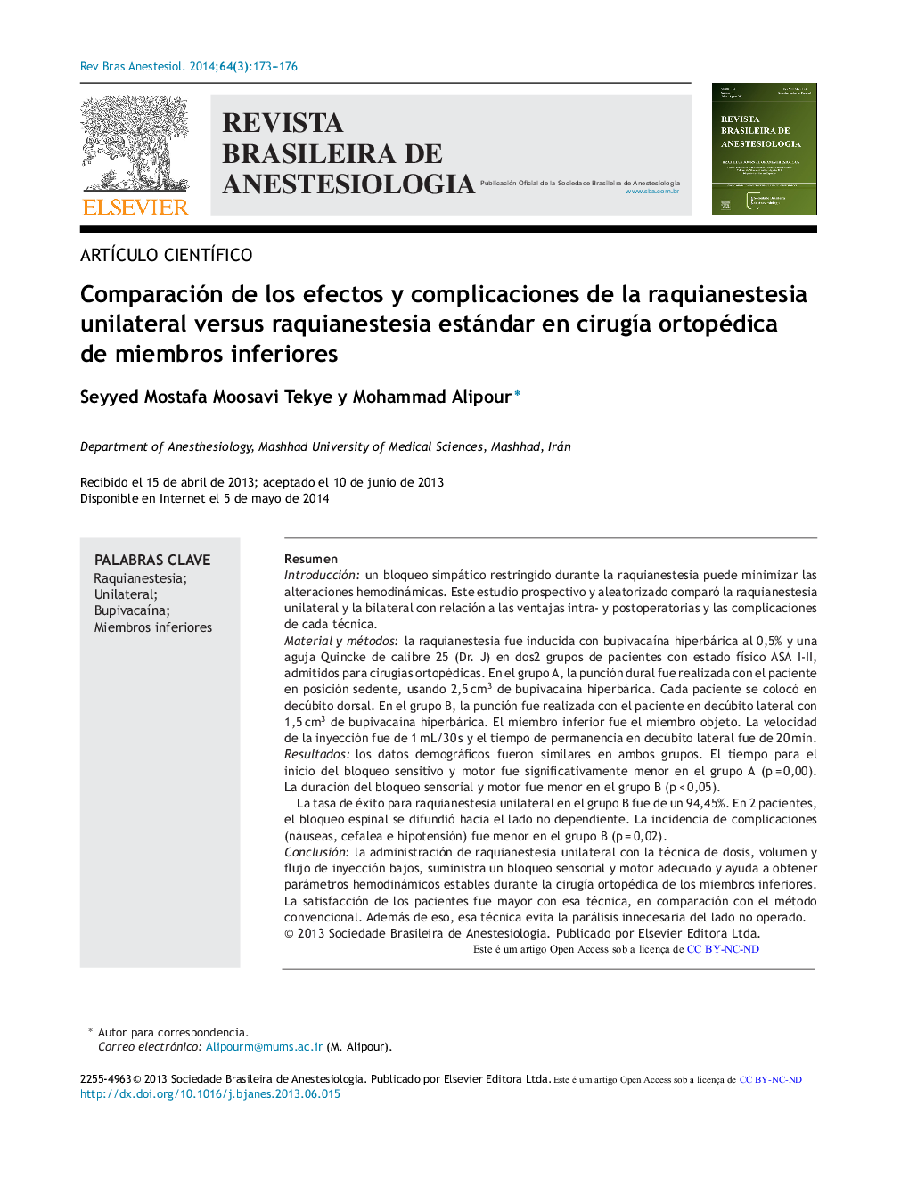 Comparación de los efectos y complicaciones de la raquianestesia unilateral versus raquianestesia estándar en cirugía ortopédica de miembros inferiores