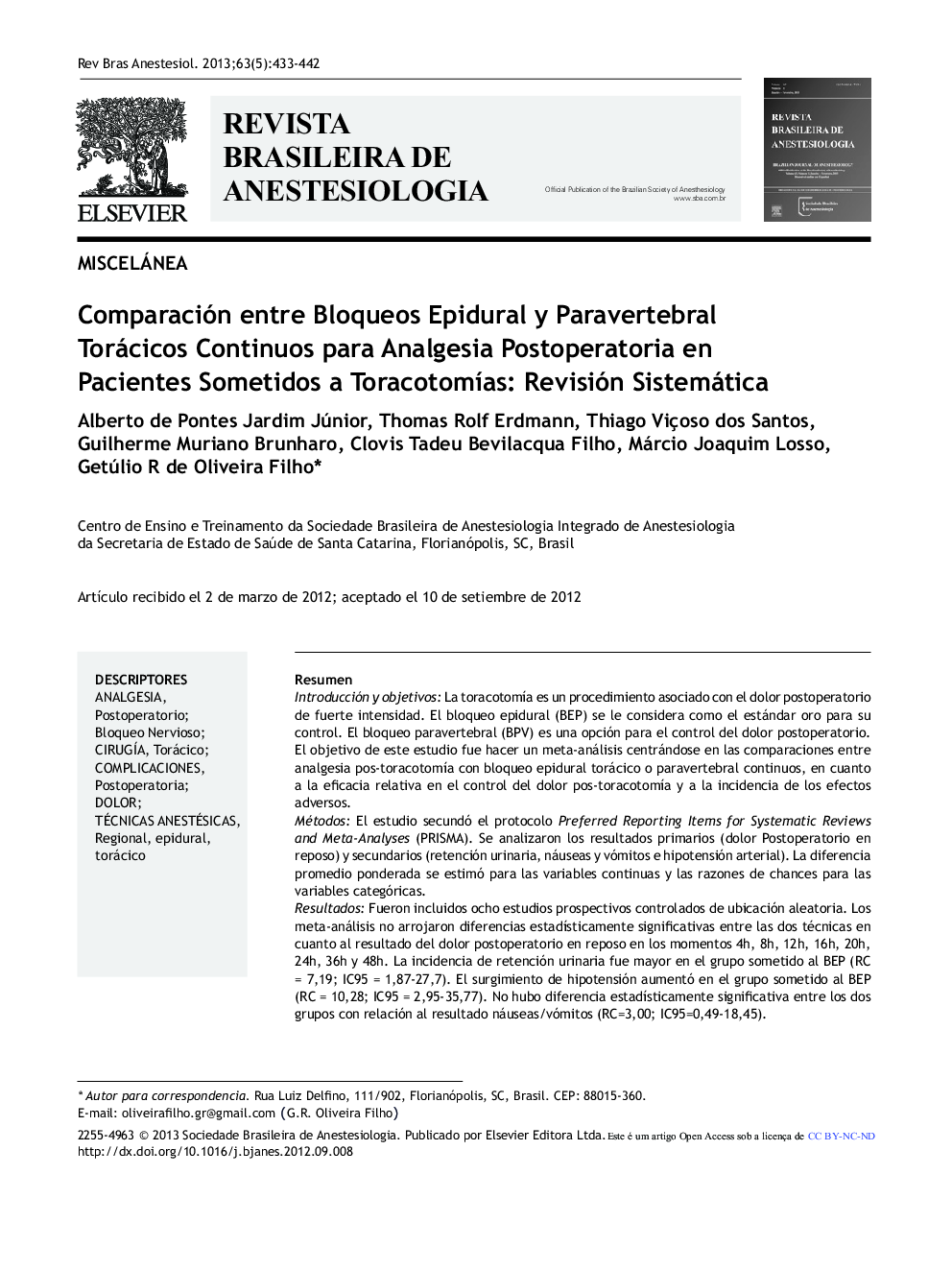 Comparación entre Bloqueos Epidural y Paravertebral Torácicos Continuos para Analgesia Postoperatoria en Pacientes Sometidos a Toracotomías: Revisión Sistemática