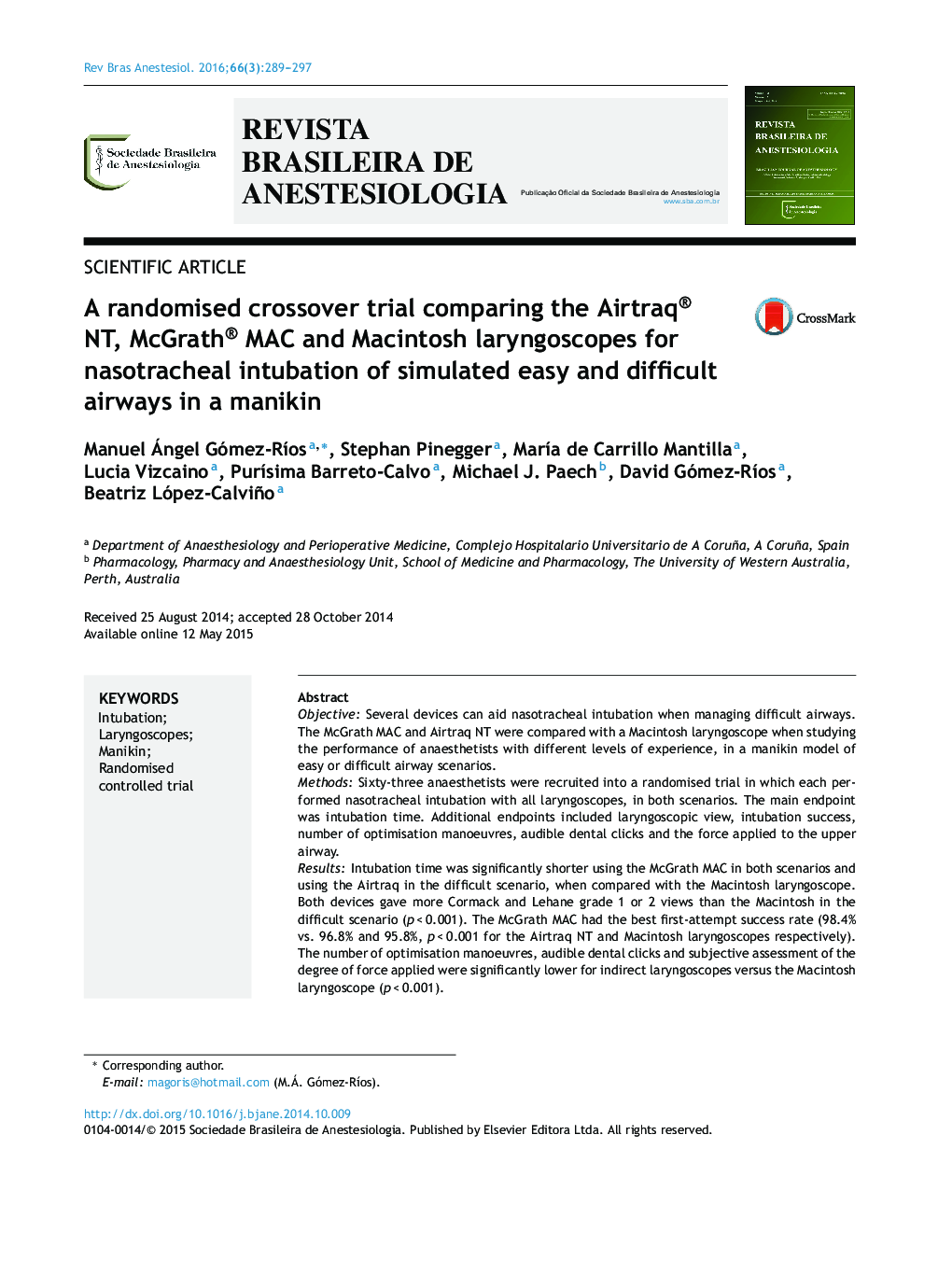 A randomised crossover trial comparing the Airtraq® NT, McGrath® MAC and Macintosh laryngoscopes for nasotracheal intubation of simulated easy and difficult airways in a manikin