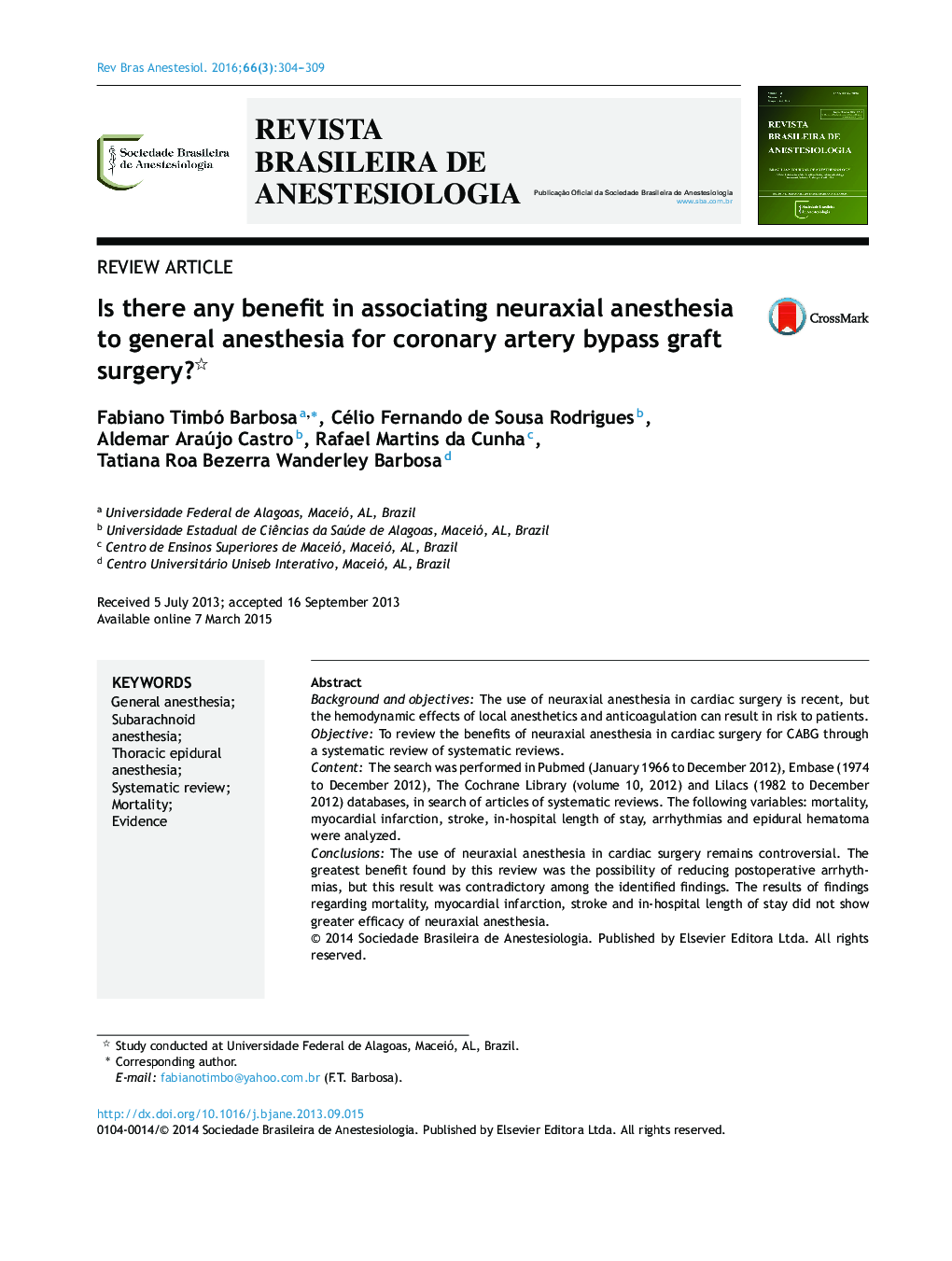 Is there any benefit in associating neuraxial anesthesia to general anesthesia for coronary artery bypass graft surgery? 