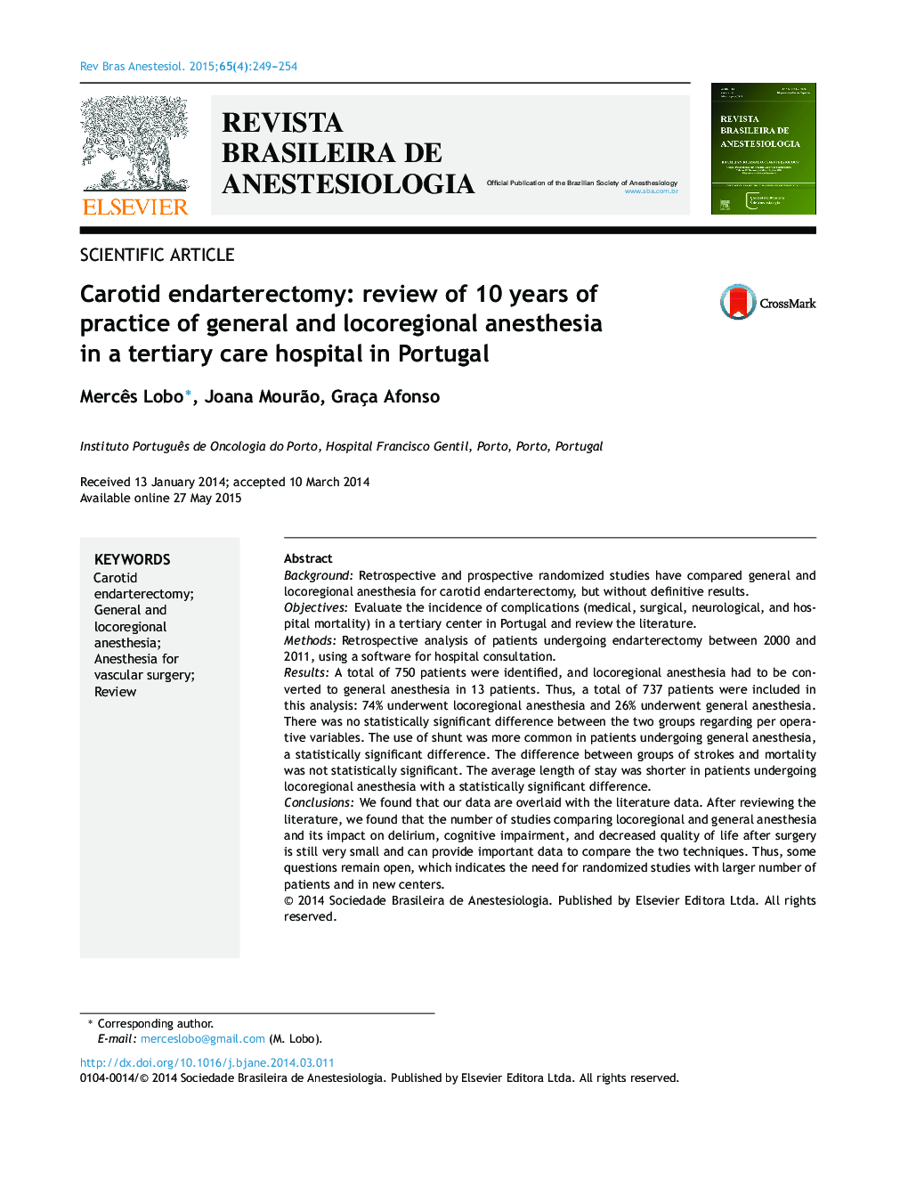 Carotid endarterectomy: review of 10 years of practice of general and locoregional anesthesia in a tertiary care hospital in Portugal