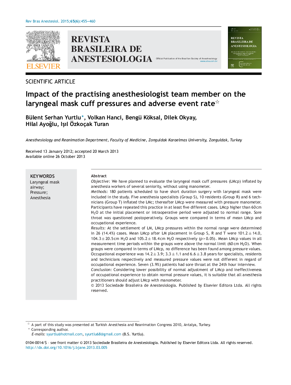 Impact of the practising anesthesiologist team member on the laryngeal mask cuff pressures and adverse event rate 