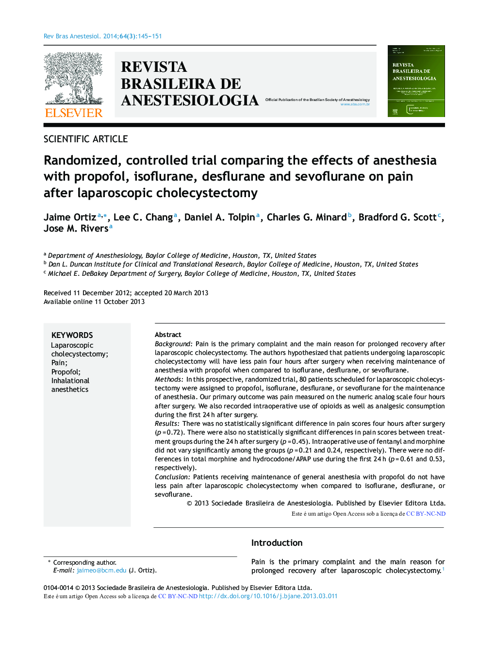 Randomized, controlled trial comparing the effects of anesthesia with propofol, isoflurane, desflurane and sevoflurane on pain after laparoscopic cholecystectomy