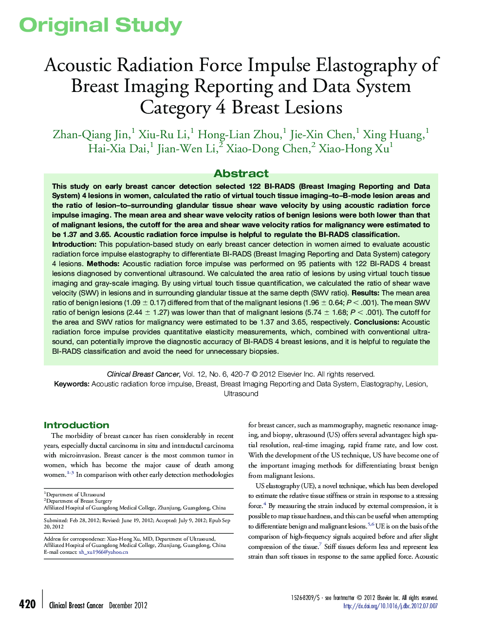 Acoustic Radiation Force Impulse Elastography of Breast Imaging Reporting and Data System Category 4 Breast Lesions