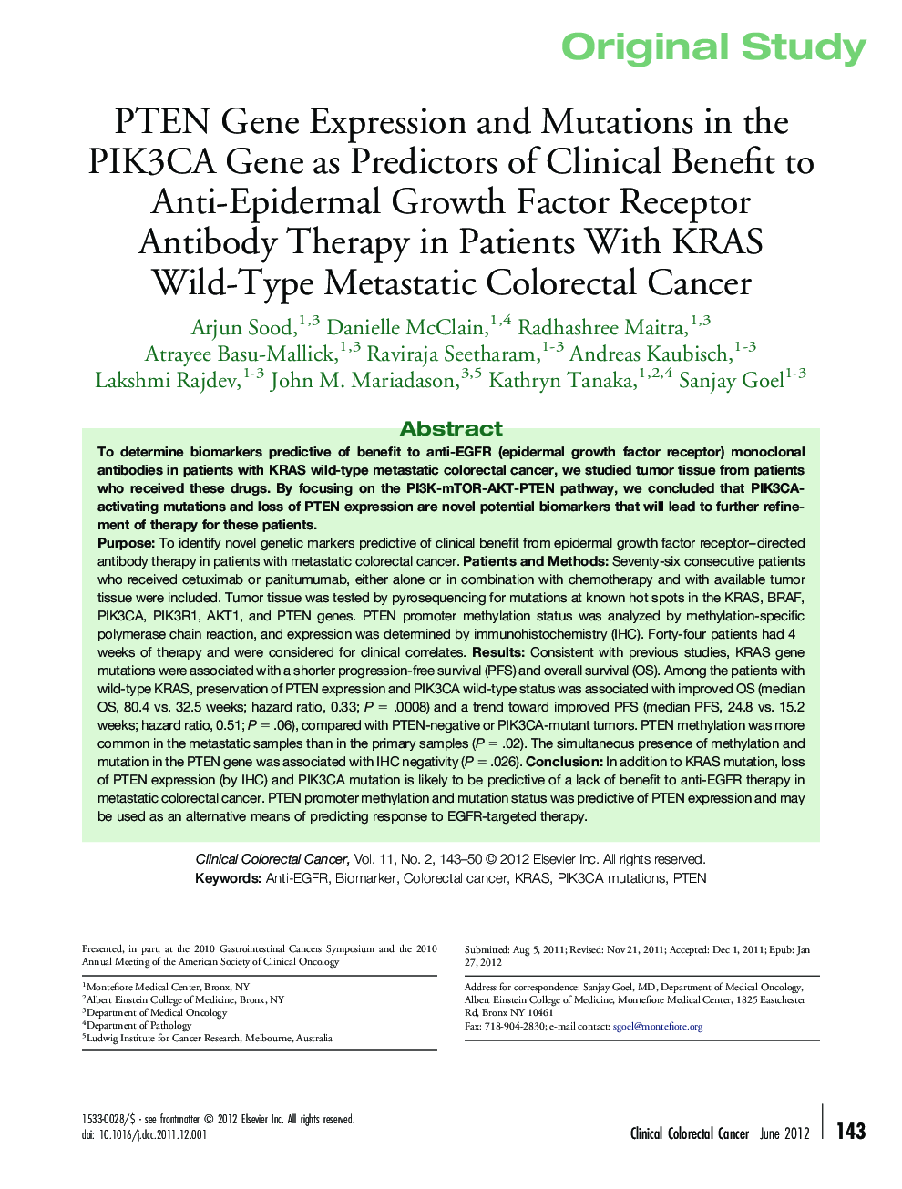 PTEN Gene Expression and Mutations in the PIK3CA Gene as Predictors of Clinical Benefit to Anti-Epidermal Growth Factor Receptor Antibody Therapy in Patients With KRAS Wild-Type Metastatic Colorectal Cancer