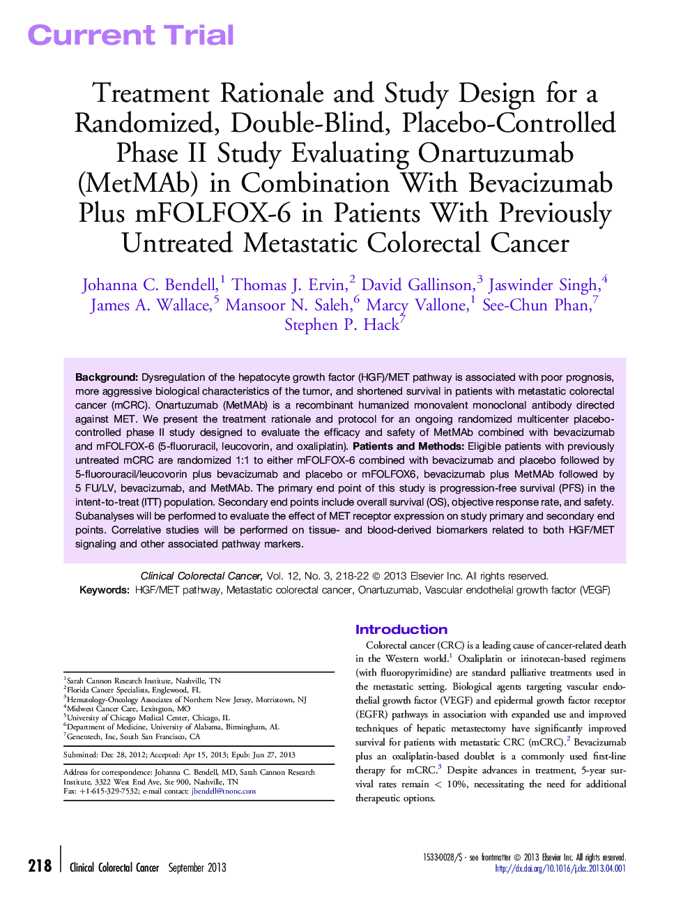 Treatment Rationale and Study Design for a Randomized, Double-Blind, Placebo-Controlled Phase II Study Evaluating Onartuzumab (MetMAb) in Combination With Bevacizumab Plus mFOLFOX-6 in Patients With Previously Untreated Metastatic Colorectal Cancer