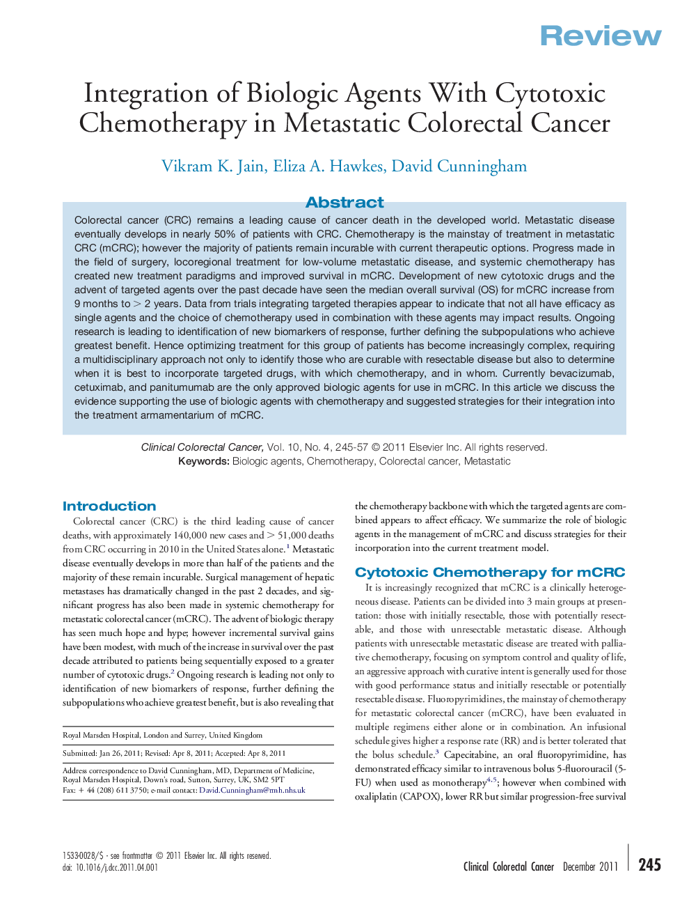 Integration of Biologic Agents With Cytotoxic Chemotherapy in Metastatic Colorectal Cancer