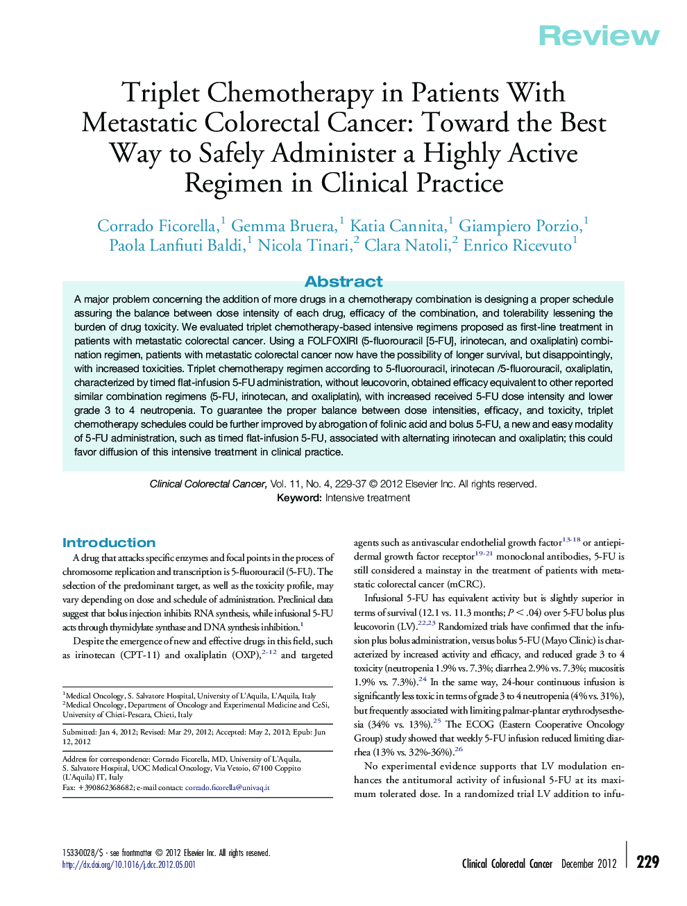 Triplet Chemotherapy in Patients With Metastatic Colorectal Cancer: Toward the Best Way to Safely Administer a Highly Active Regimen in Clinical Practice