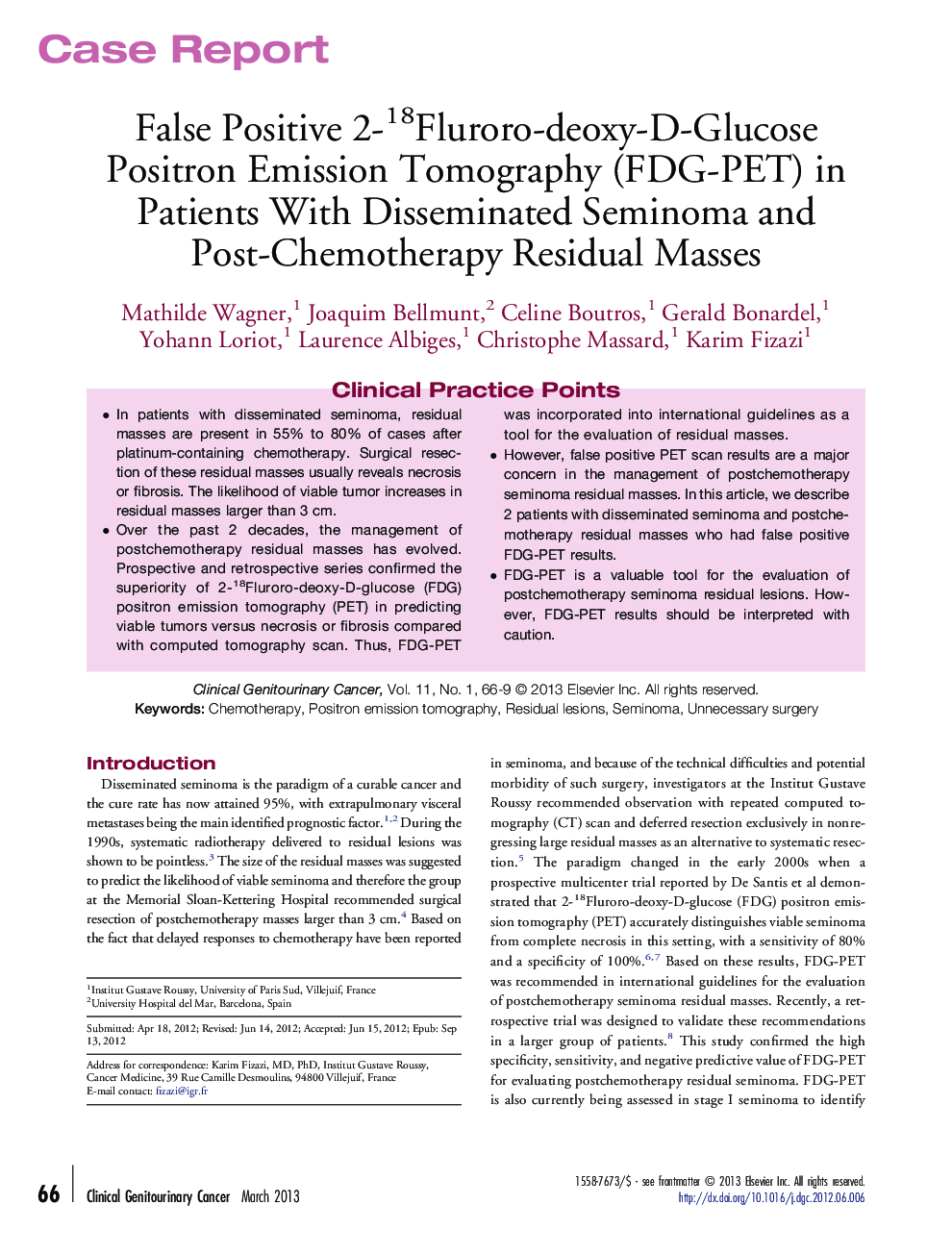 False Positive 2-18Fluroro-deoxy-D-Glucose Positron Emission Tomography (FDG-PET) in Patients With Disseminated Seminoma and Post-Chemotherapy Residual Masses