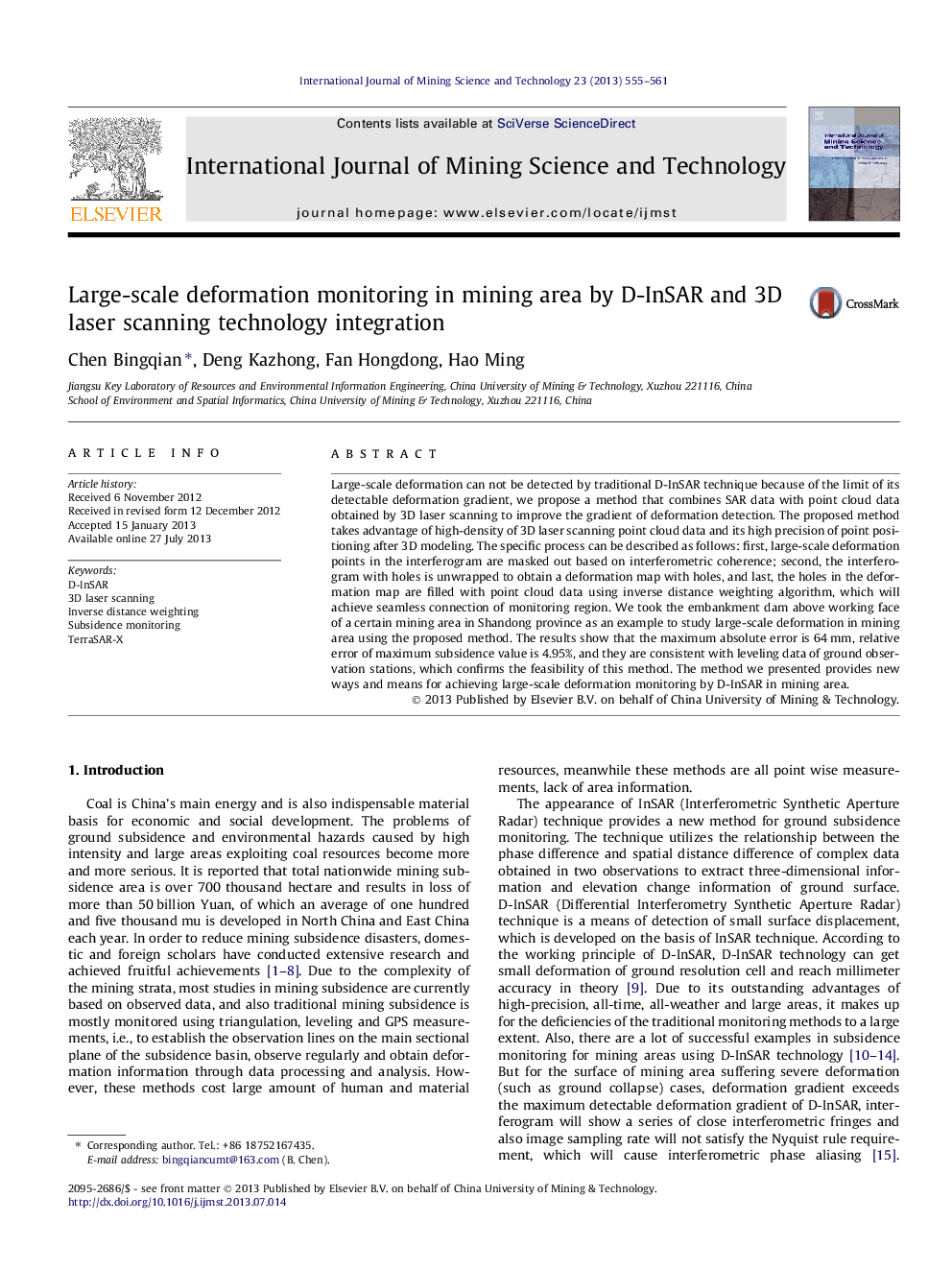 Large-scale deformation monitoring in mining area by D-InSAR and 3D laser scanning technology integration