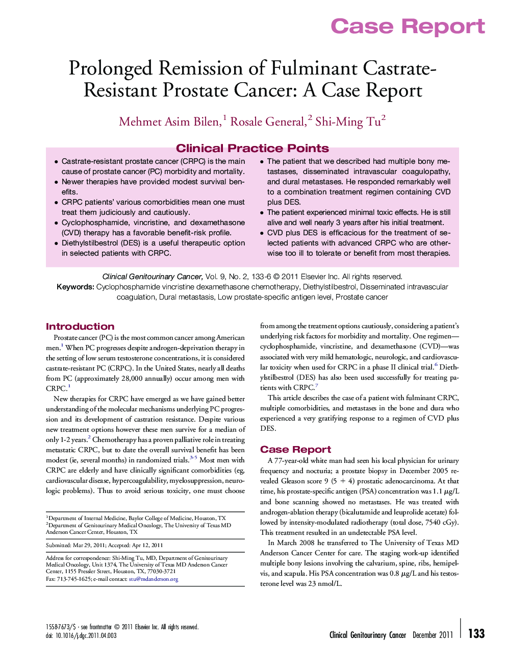 Prolonged Remission of Fulminant Castrate-Resistant Prostate Cancer: A Case Report