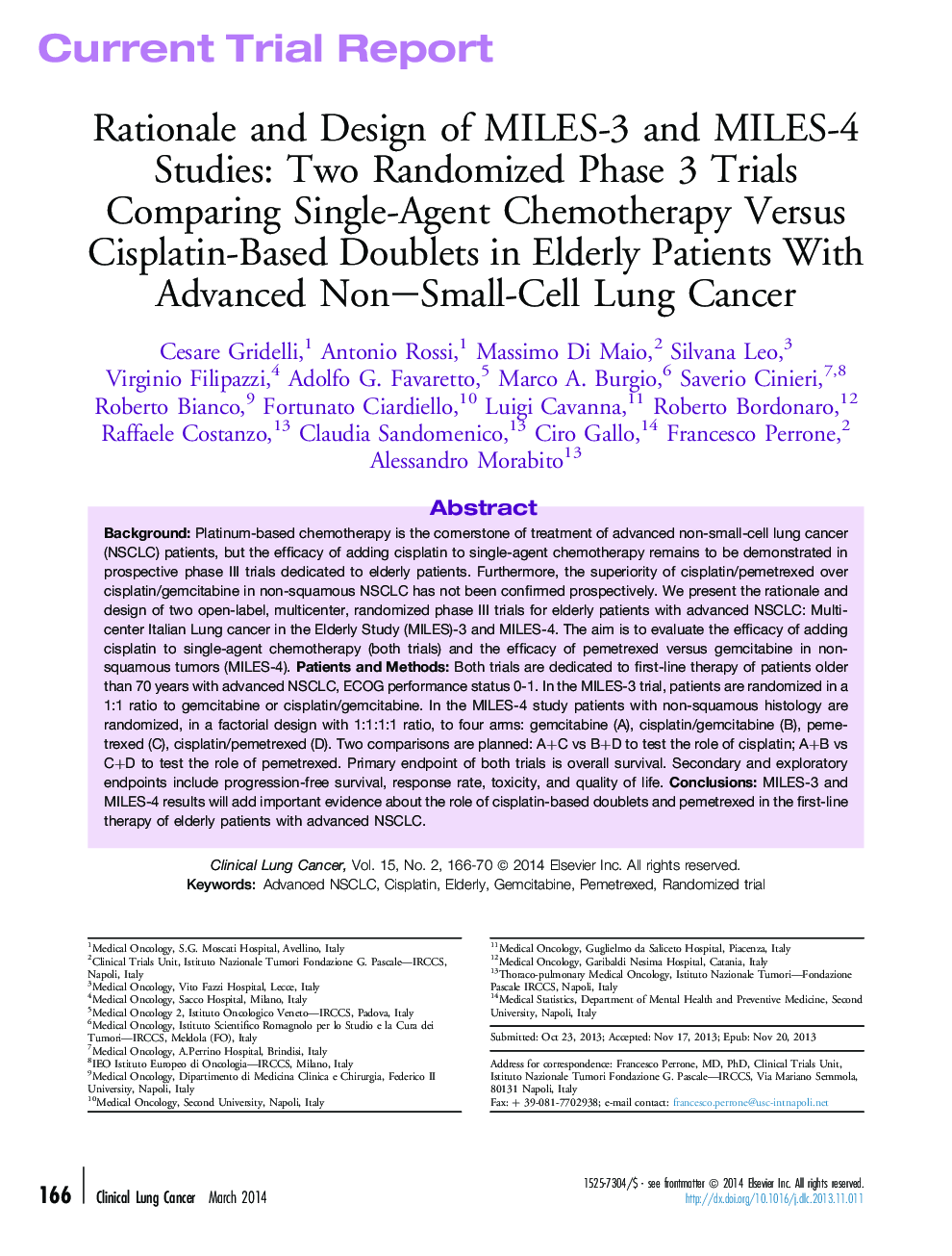 Rationale and Design of MILES-3 and MILES-4 Studies: Two Randomized Phase 3 Trials Comparing Single-Agent Chemotherapy Versus Cisplatin-Based Doublets in Elderly Patients With Advanced Non–Small-Cell Lung Cancer