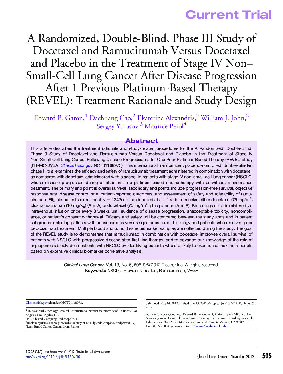 A Randomized, Double-Blind, Phase III Study of Docetaxel and Ramucirumab Versus Docetaxel and Placebo in the Treatment of Stage IV Non–Small-Cell Lung Cancer After Disease Progression After 1 Previous Platinum-Based Therapy (REVEL): Treatment Rationale an