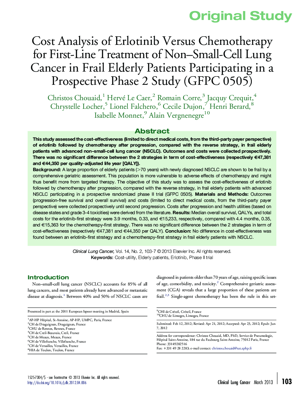 Cost Analysis of Erlotinib Versus Chemotherapy for First-Line Treatment of Non–Small-Cell Lung Cancer in Frail Elderly Patients Participating in a Prospective Phase 2 Study (GFPC 0505)