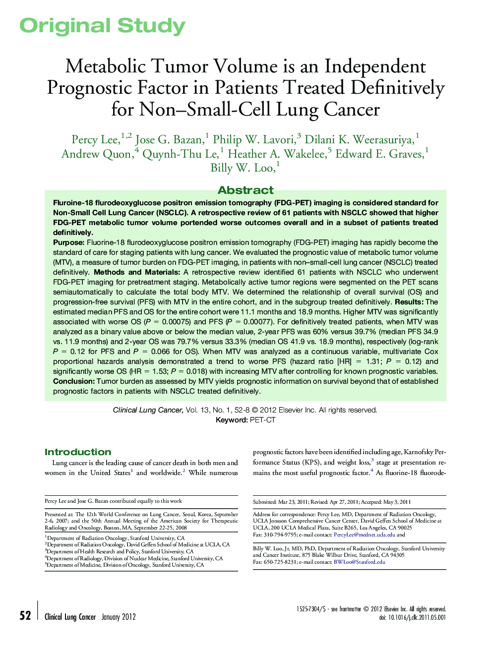 Metabolic Tumor Volume is an Independent Prognostic Factor in Patients Treated Definitively for Non–Small-Cell Lung Cancer 