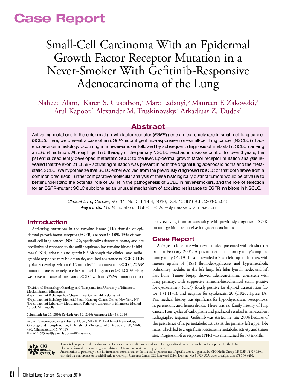 Small-Cell Carcinoma With an Epidermal Growth Factor Receptor Mutation in a Never-Smoker With Gefitinib-Responsive Adenocarcinoma of the Lung 