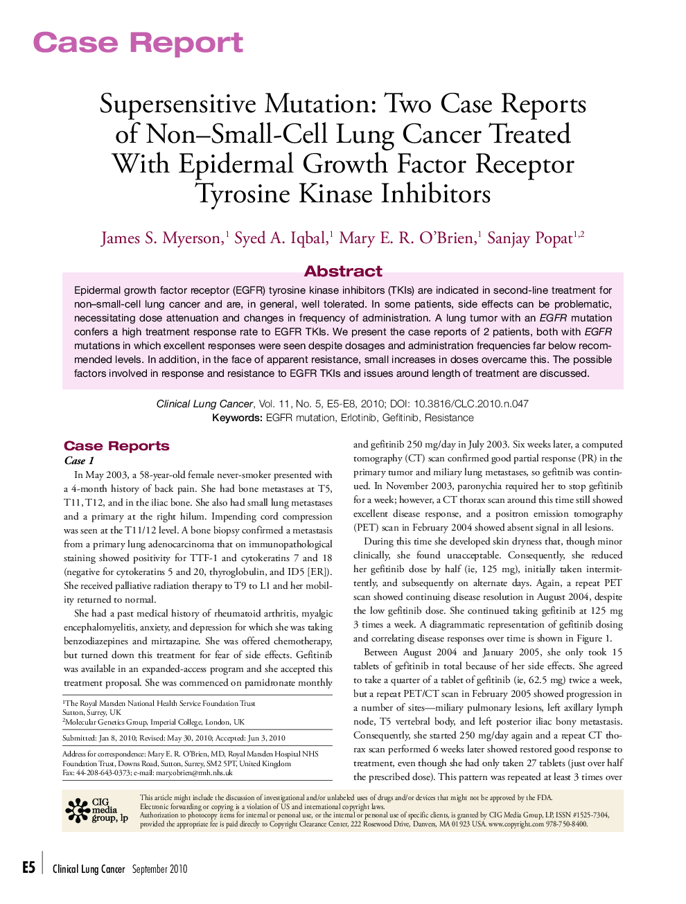 Supersensitive Mutation: Two Case Reports of Non–Small-Cell Lung Cancer Treated With Epidermal Growth Factor Receptor Tyrosine Kinase Inhibitors 