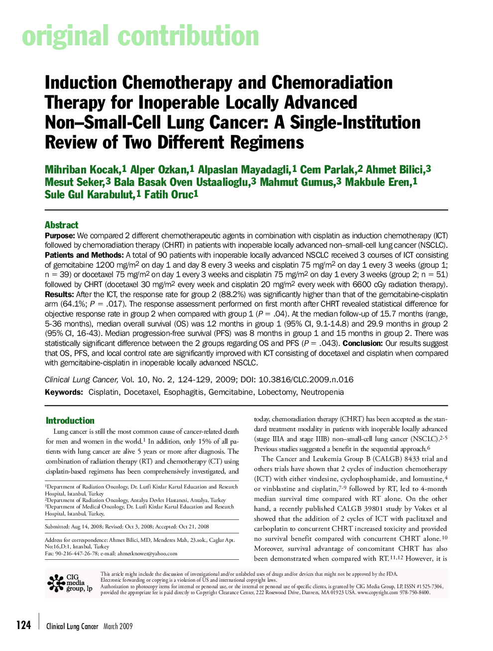 Induction Chemotherapy and Chemoradiation Therapy for Inoperable Locally Advanced Non–Small-Cell Lung Cancer: A Single-Institution Review of Two Different Regimens 