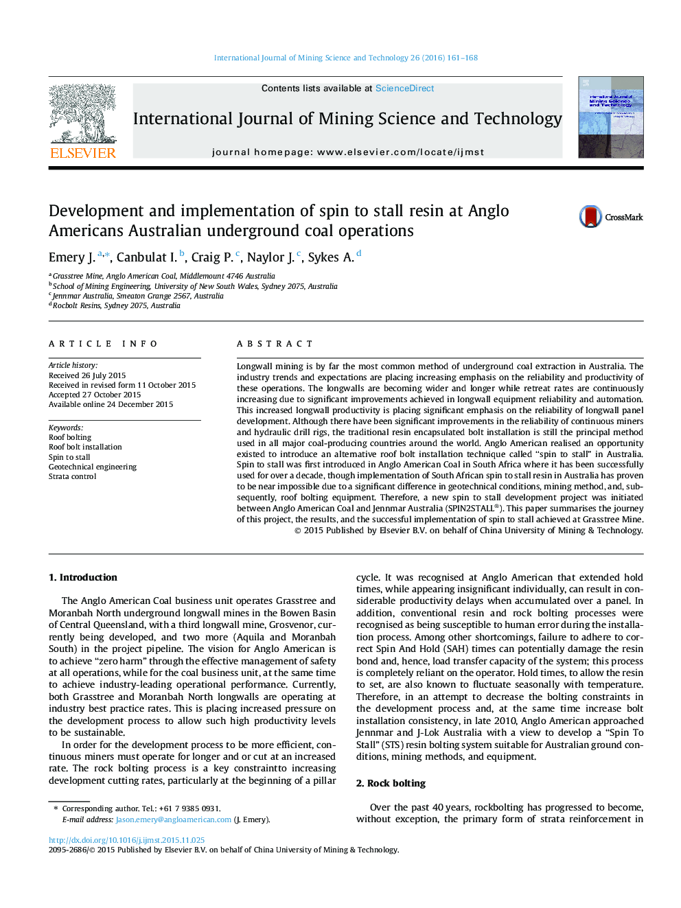 Development and implementation of spin to stall resin at Anglo Americans Australian underground coal operations