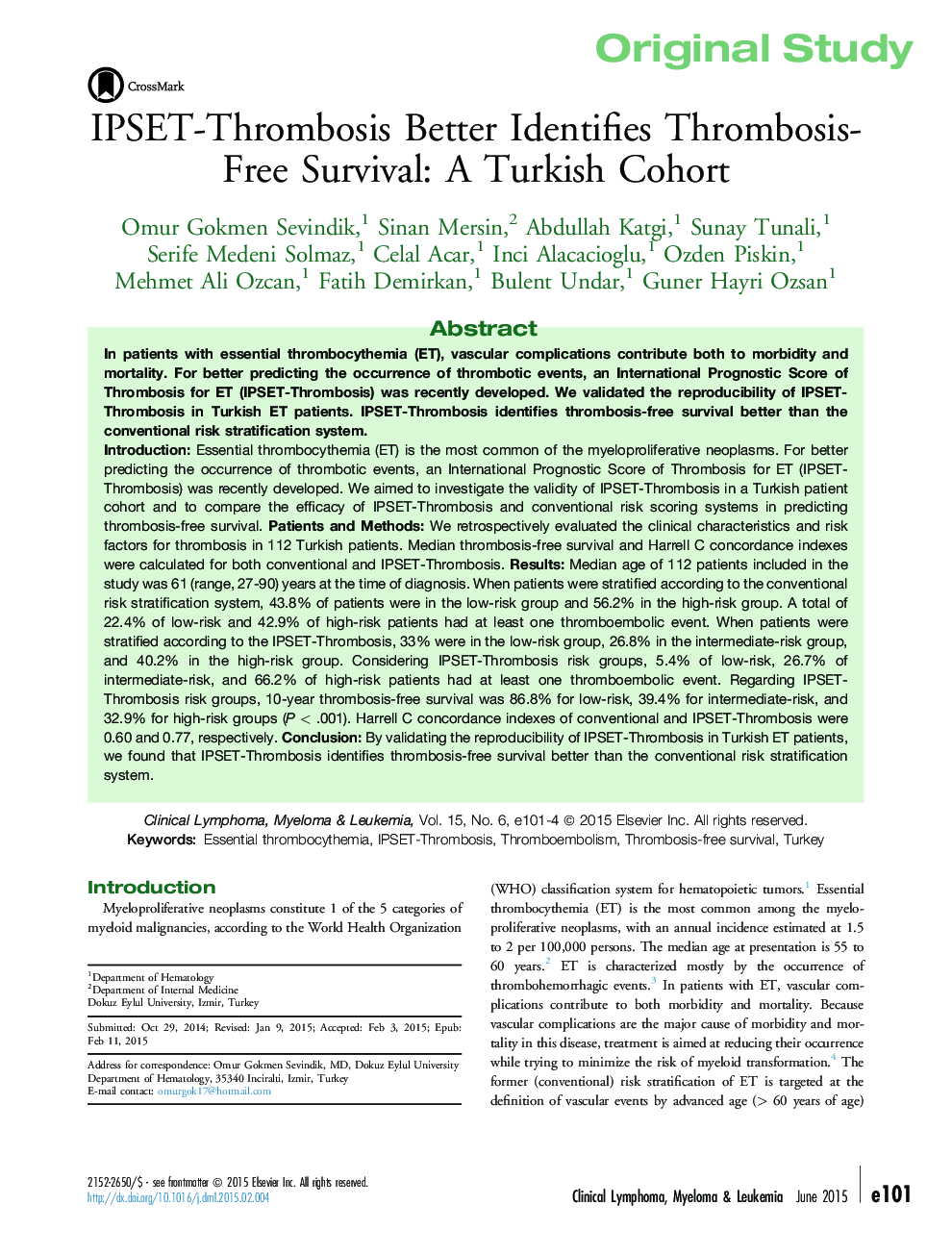 IPSET-Thrombosis Better Identifies Thrombosis-Free Survival: A Turkish Cohort