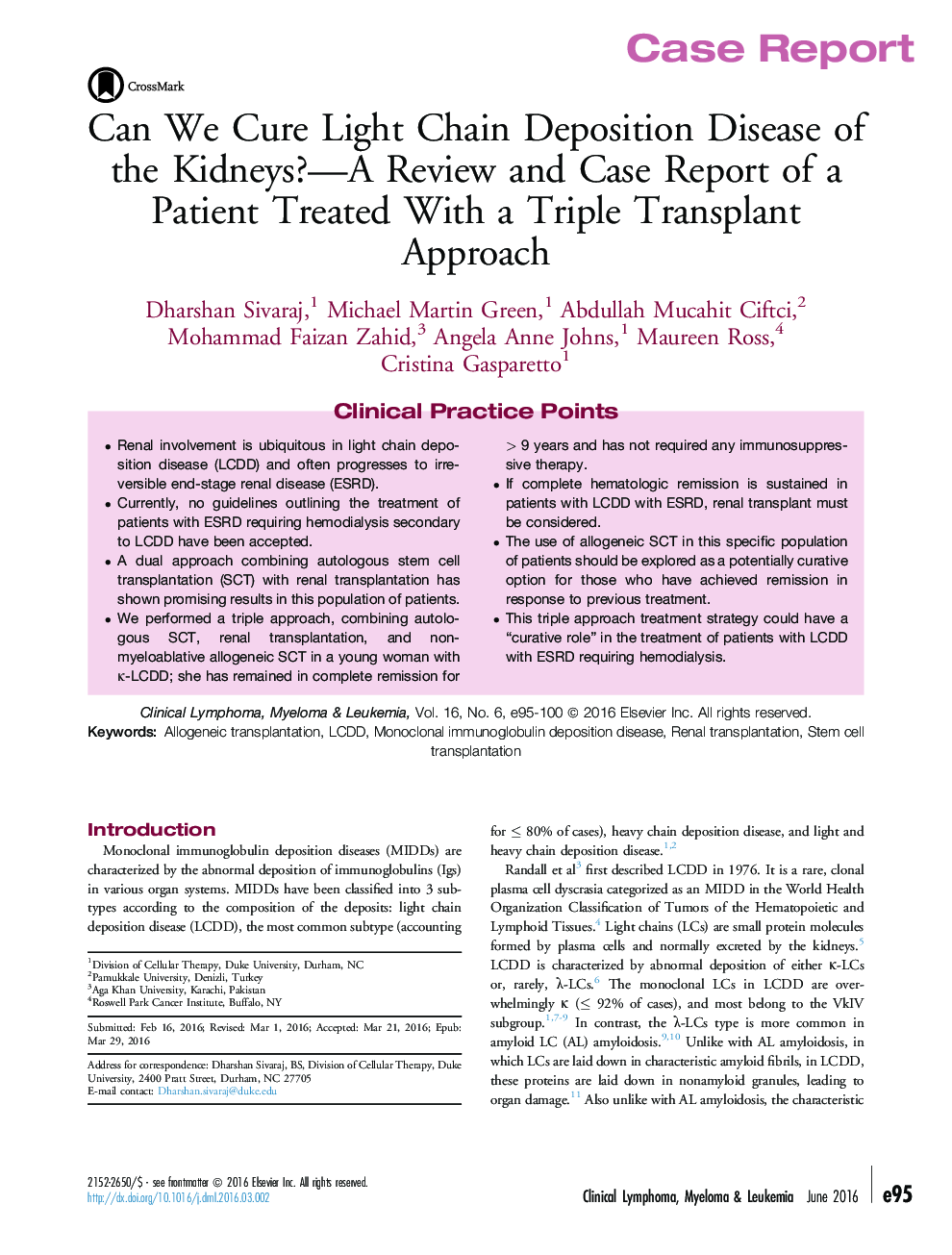 Can We Cure Light Chain Deposition Disease of the Kidneys?-A Review and Case Report of a Patient Treated With a Triple Transplant Approach