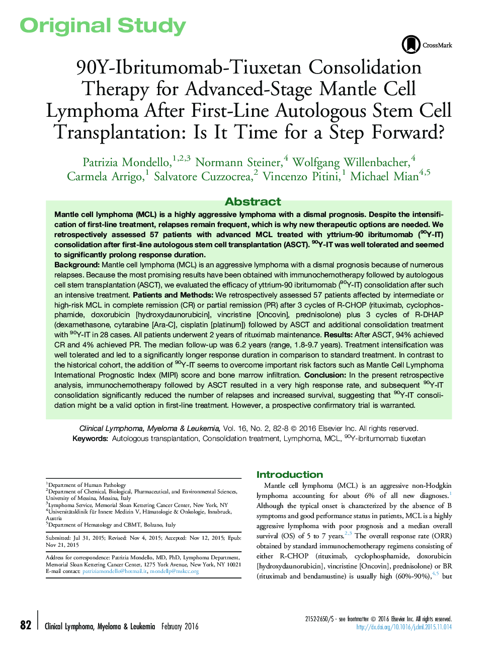 90Y-Ibritumomab-Tiuxetan Consolidation Therapy for Advanced-Stage Mantle Cell Lymphoma After First-Line Autologous Stem Cell Transplantation: Is It Time for a Step Forward?