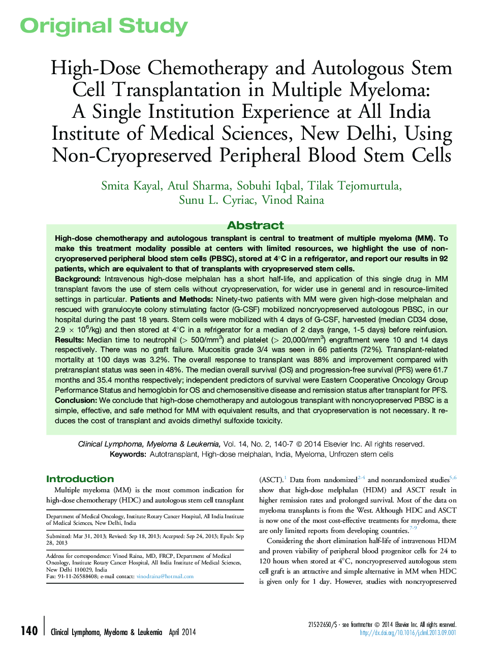 شیمیدرمانی با دوز بالا و پیوند سلول های بنیادی اتولوگ در مبتلایان به چندزبعی: یک تجربه واحد در موسسه علوم پزشکی هند، دهلی نو، با استفاده از سلول های بنیادی خون محیطی غیرقابل نگهداری 