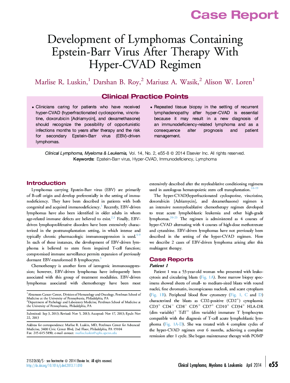 Development of Lymphomas Containing Epstein-Barr Virus After Therapy With Hyper-CVAD Regimen