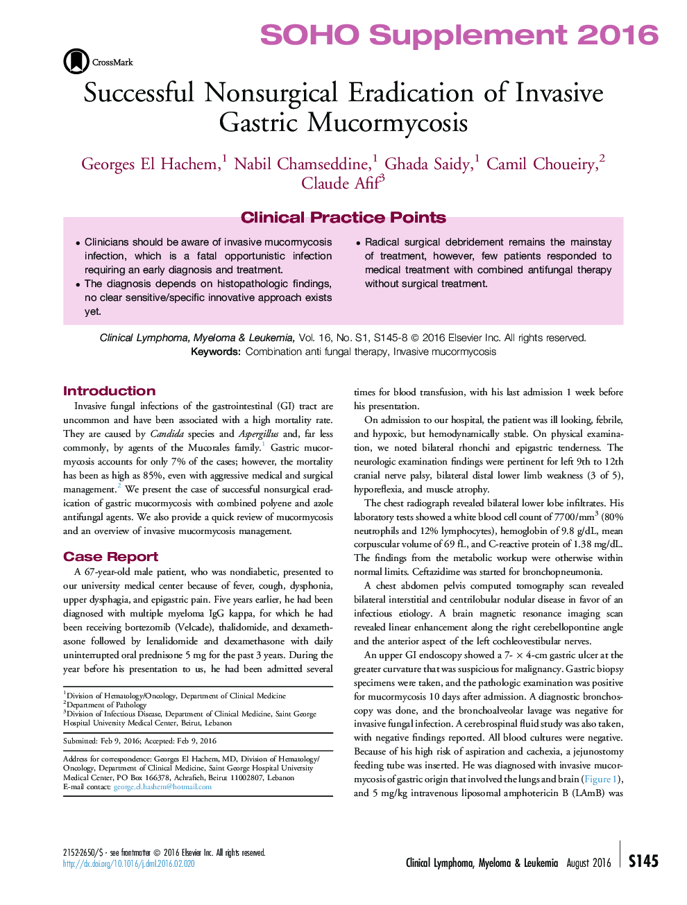 Successful Nonsurgical Eradication of Invasive Gastric Mucormycosis