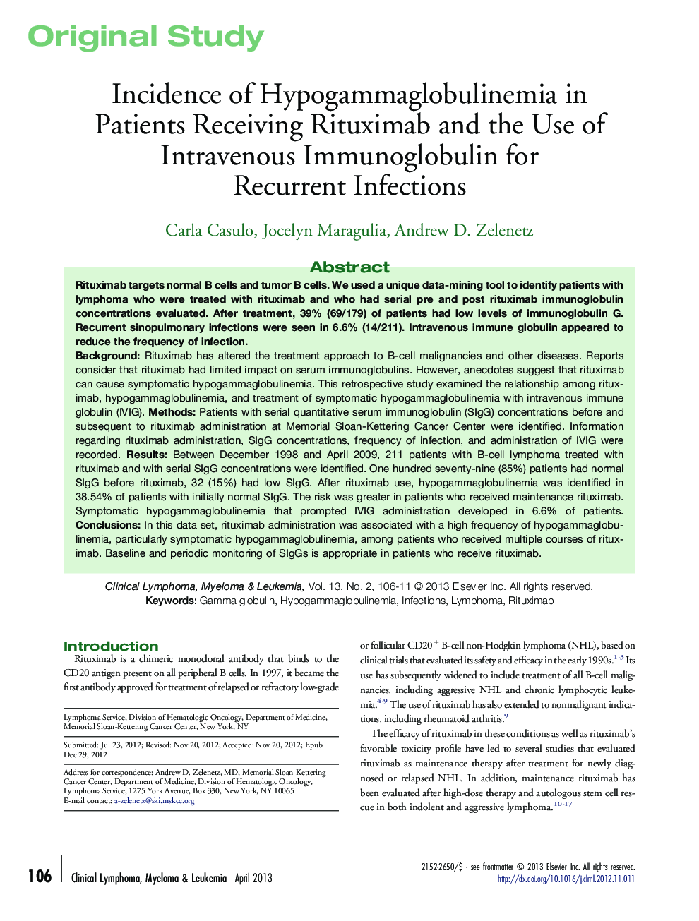 Incidence of Hypogammaglobulinemia in Patients Receiving Rituximab and the Use of Intravenous Immunoglobulin for Recurrent Infections