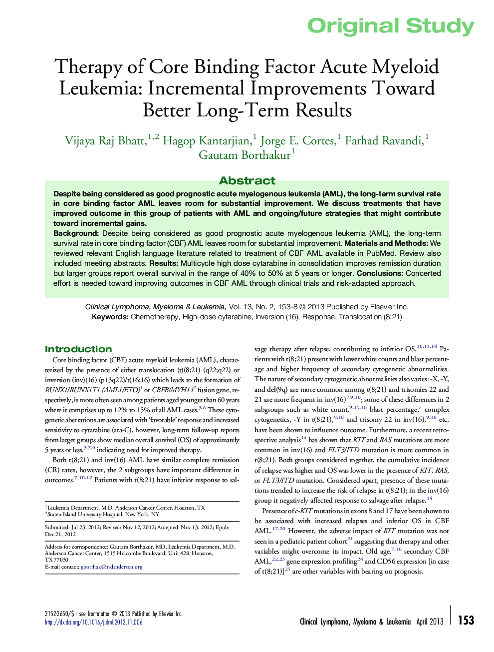 Therapy of Core Binding Factor Acute Myeloid Leukemia: Incremental Improvements Toward Better Long-Term Results