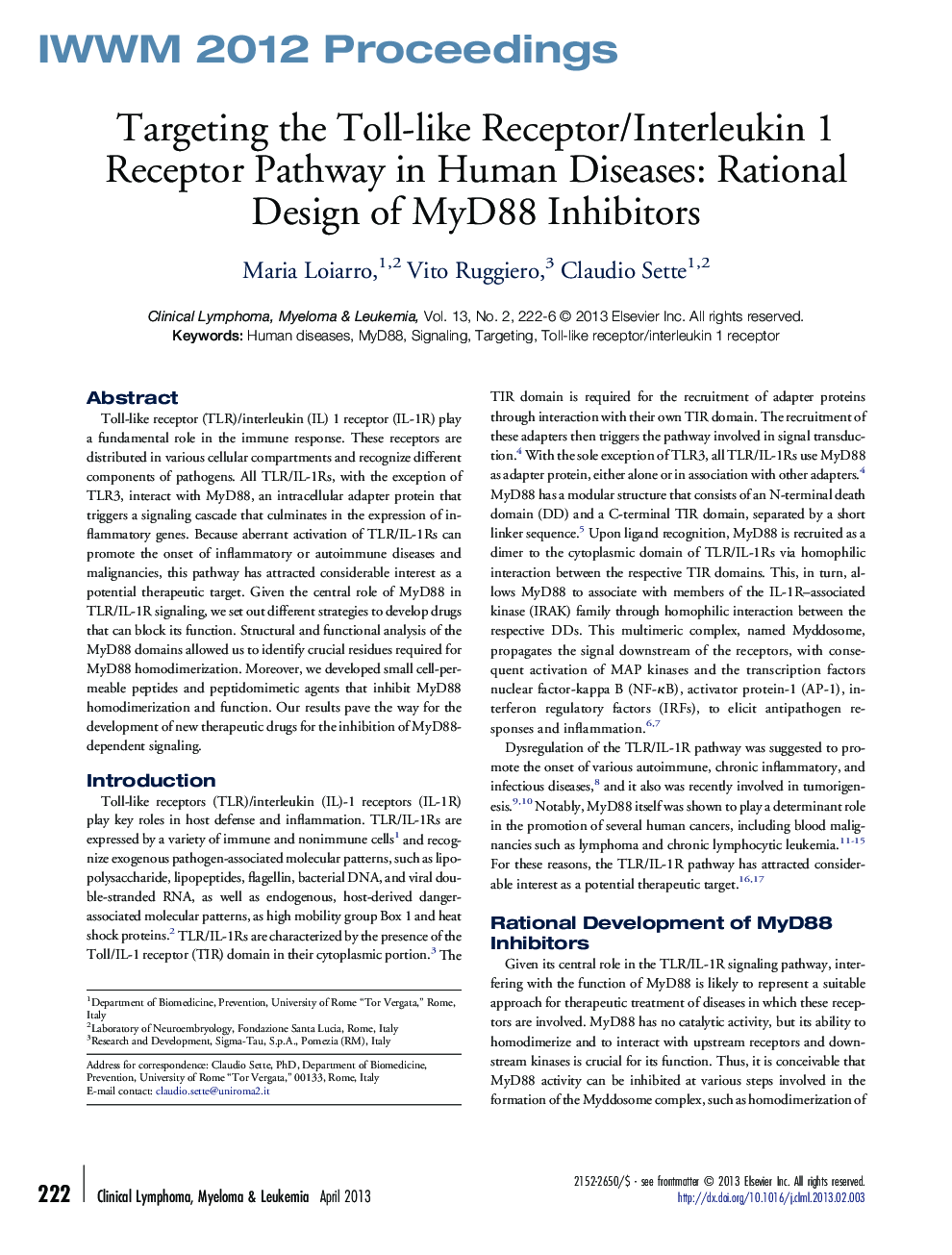 Targeting the Toll-like Receptor/Interleukin 1 Receptor Pathway in Human Diseases: Rational Design of MyD88 Inhibitors