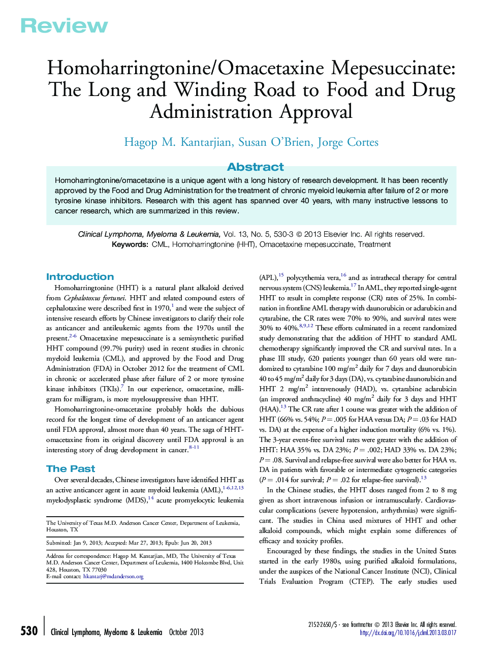 Homoharringtonine/Omacetaxine Mepesuccinate: The Long and Winding Road to Food and Drug Administration Approval