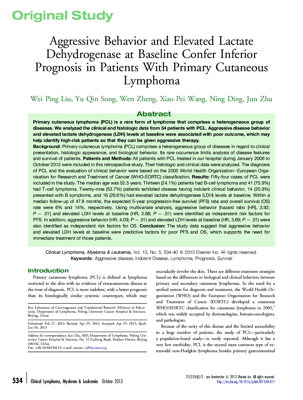 Aggressive Behavior and Elevated Lactate Dehydrogenase at Baseline Confer Inferior Prognosis in Patients With Primary Cutaneous Lymphoma