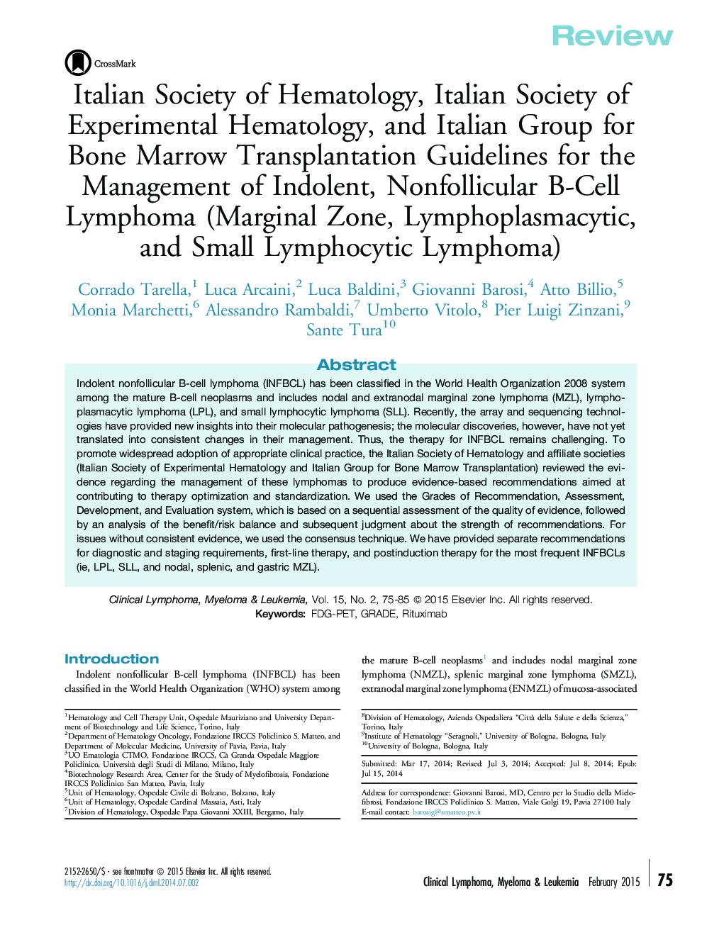 Italian Society of Hematology, Italian Society of Experimental Hematology, and Italian Group for Bone Marrow Transplantation Guidelines for the Management of Indolent, Nonfollicular B-Cell Lymphoma (Marginal Zone, Lymphoplasmacytic, and Small Lymphocytic 