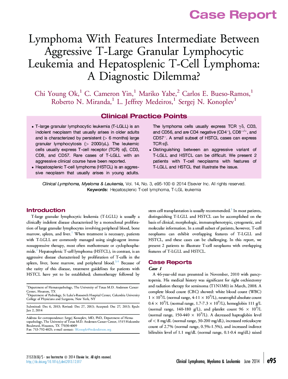 Lymphoma With Features Intermediate Between Aggressive T-Large Granular Lymphocytic Leukemia and Hepatosplenic T-Cell Lymphoma: A Diagnostic Dilemma?