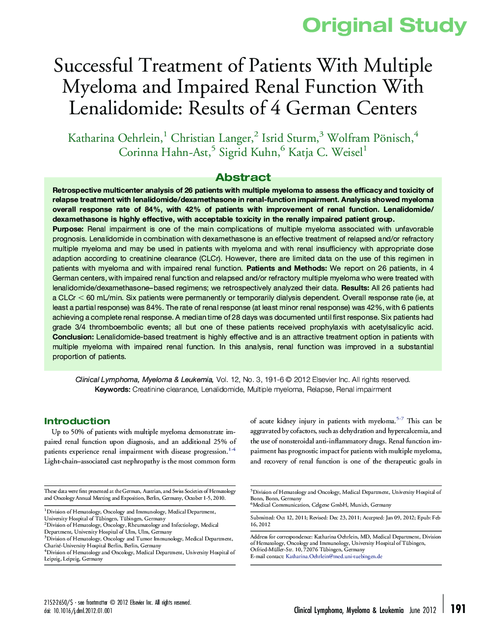 Successful Treatment of Patients With Multiple Myeloma and Impaired Renal Function With Lenalidomide: Results of 4 German Centers