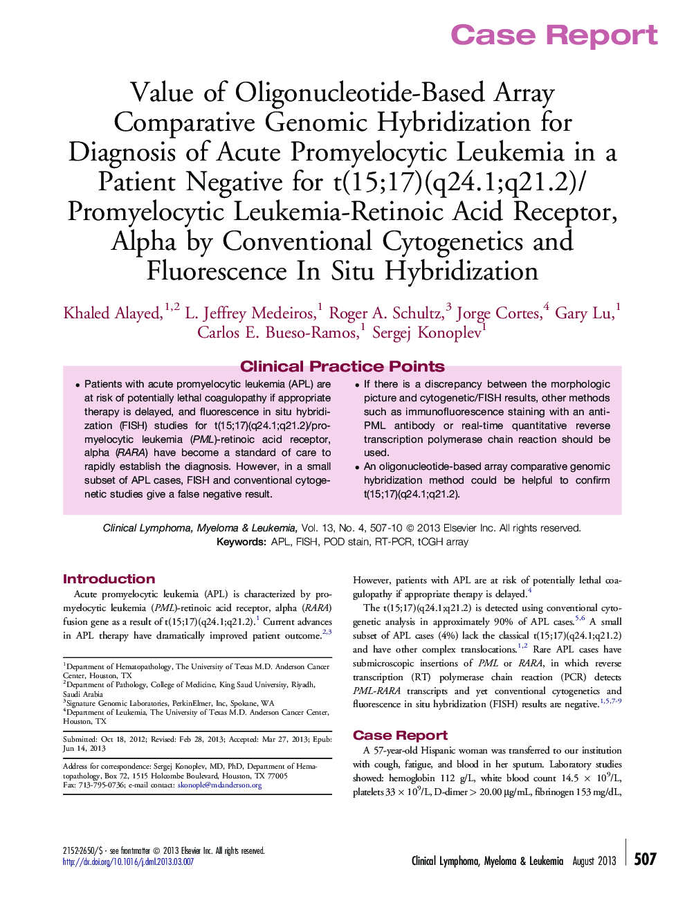 Value of Oligonucleotide-Based Array Comparative Genomic Hybridization for Diagnosis of Acute Promyelocytic Leukemia in a Patient Negative for t(15;17)(q24.1;q21.2)/Promyelocytic Leukemia-Retinoic Acid Receptor, Alpha by Conventional Cytogenetics and Fluo