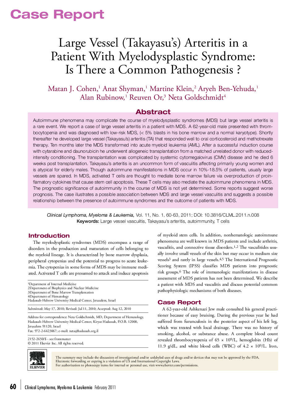 Large Vessel (Takayasu's) Arteritis in a Patient With Myelodysplastic Syndrome: Is There a Common Pathogenesis? 