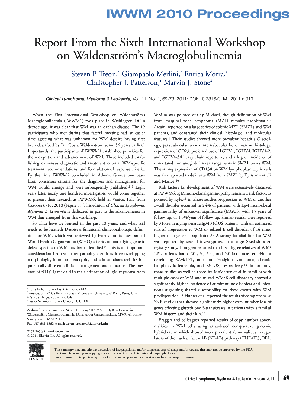 Report From the Sixth International Workshop on Waldenström's Macroglobulinemia