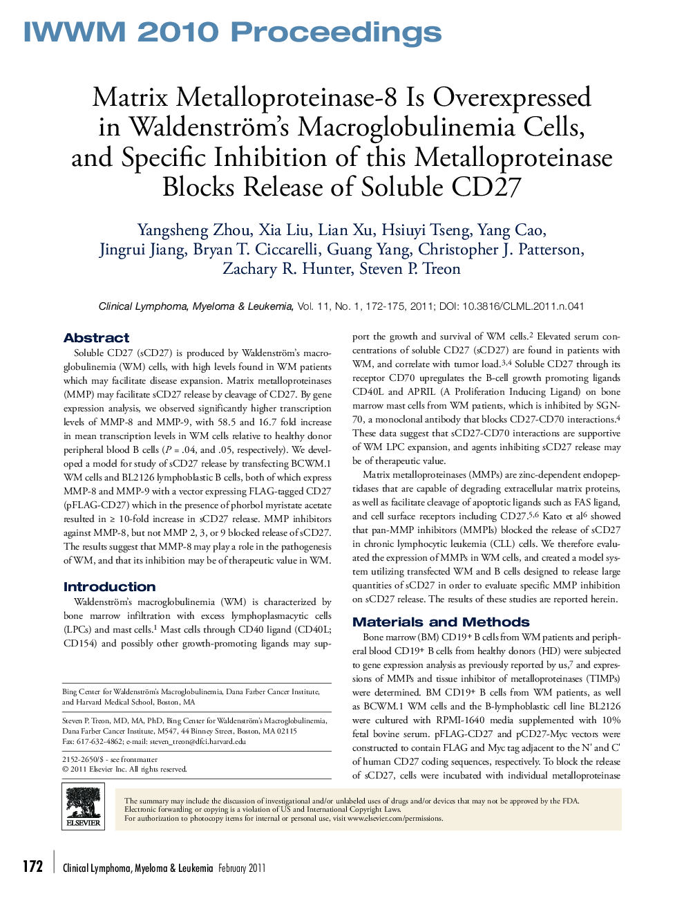 Matrix Metalloproteinase-8 Is Overexpressed in Waldenström's Macroglobulinemia Cells, and Specific Inhibition of this Metalloproteinase Blocks Release of Soluble CD27 