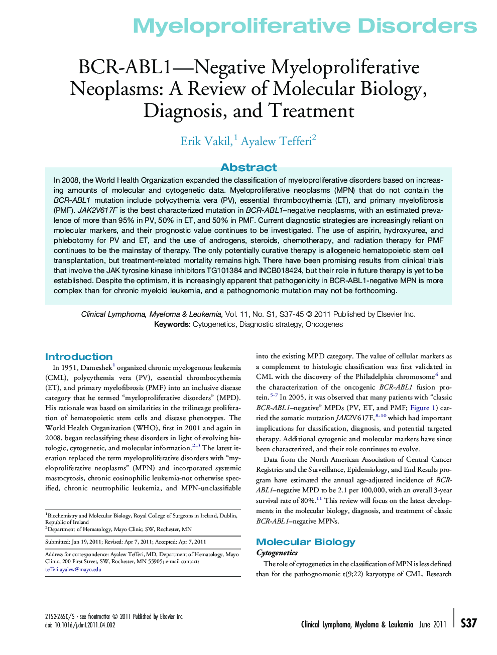 BCR-ABL1—Negative Myeloproliferative Neoplasms: A Review of Molecular Biology, Diagnosis, and Treatment