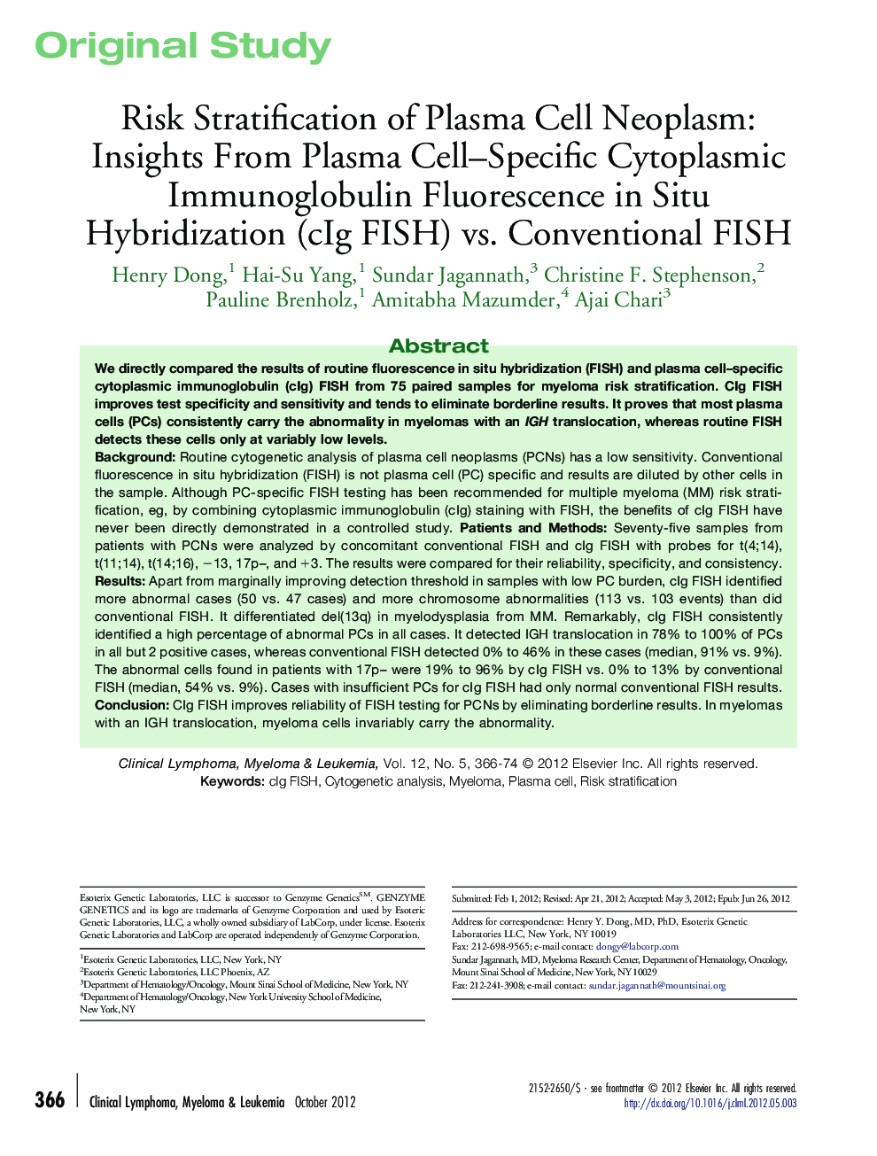 Risk Stratification of Plasma Cell Neoplasm: Insights From Plasma Cell–Specific Cytoplasmic Immunoglobulin Fluorescence in Situ Hybridization (cIg FISH) vs. Conventional FISH 