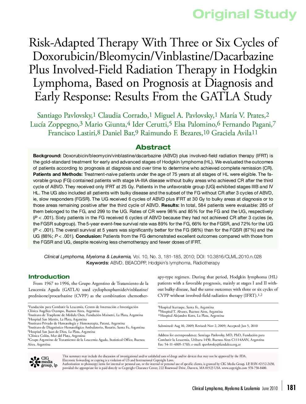 Risk-Adapted Therapy With Three or Six Cycles of Doxorubicin/Bleomycin/Vinblastine/Dacarbazine Plus Involved-Field Radiation Therapy in Hodgkin Lymphoma, Based on Prognosis at Diagnosis and Early Response: Results From the GATLA Study 