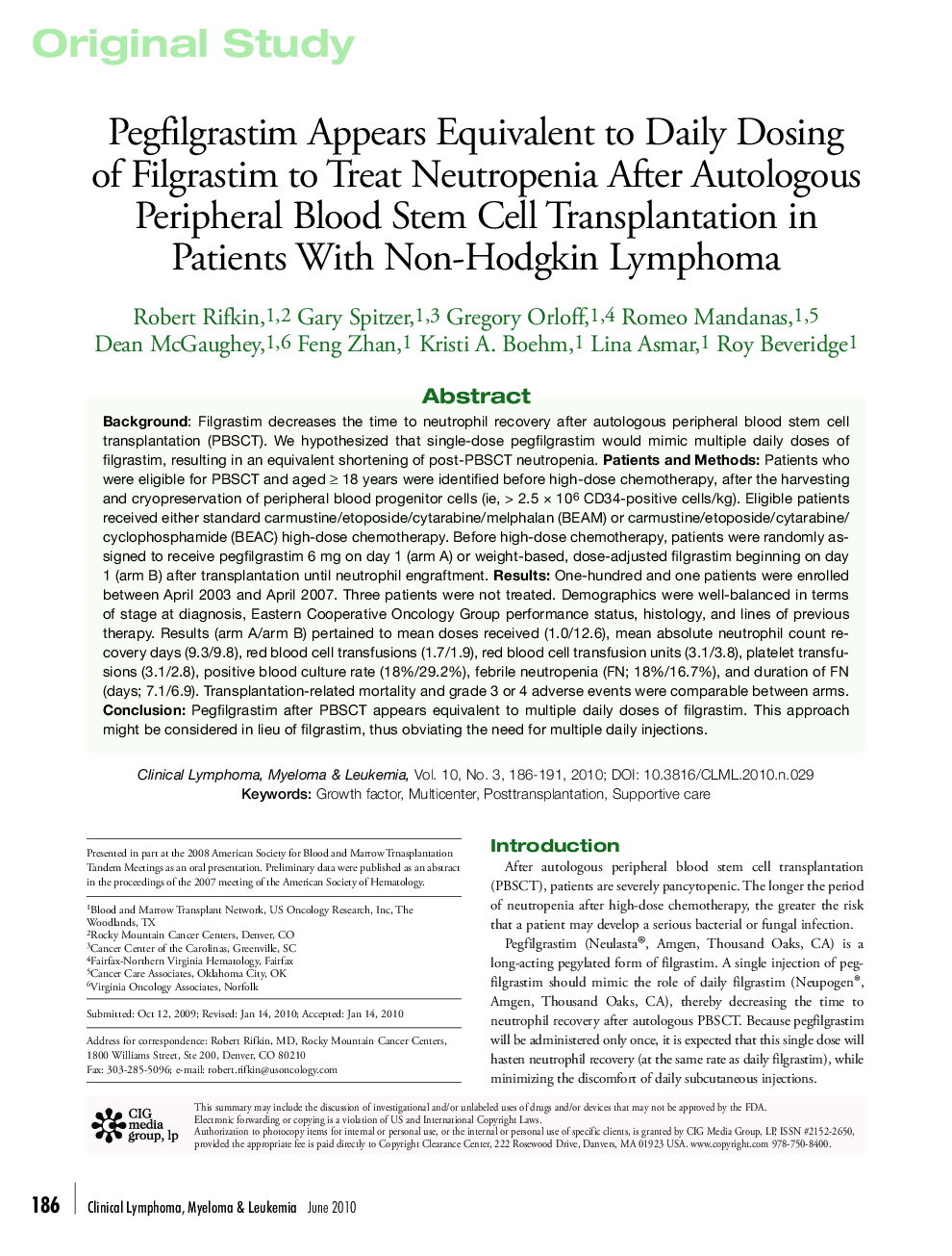 Pegfilgrastim Appears Equivalent to Daily Dosing of Filgrastim to Treat Neutropenia After Autologous Peripheral Blood Stem Cell Transplantation in Patients With Non-Hodgkin Lymphoma 