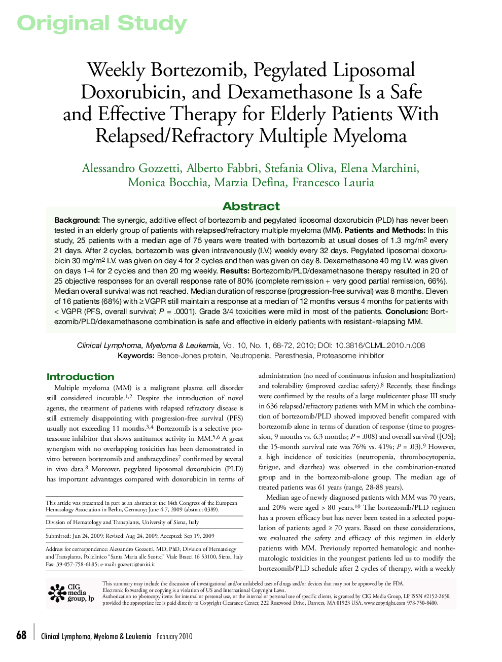 Weekly Bortezomib, Pegylated Liposomal Doxorubicin, and Dexamethasone Is a Safe and Effective Therapy for Elderly Patients With Relapsed/Refractory Multiple Myeloma 