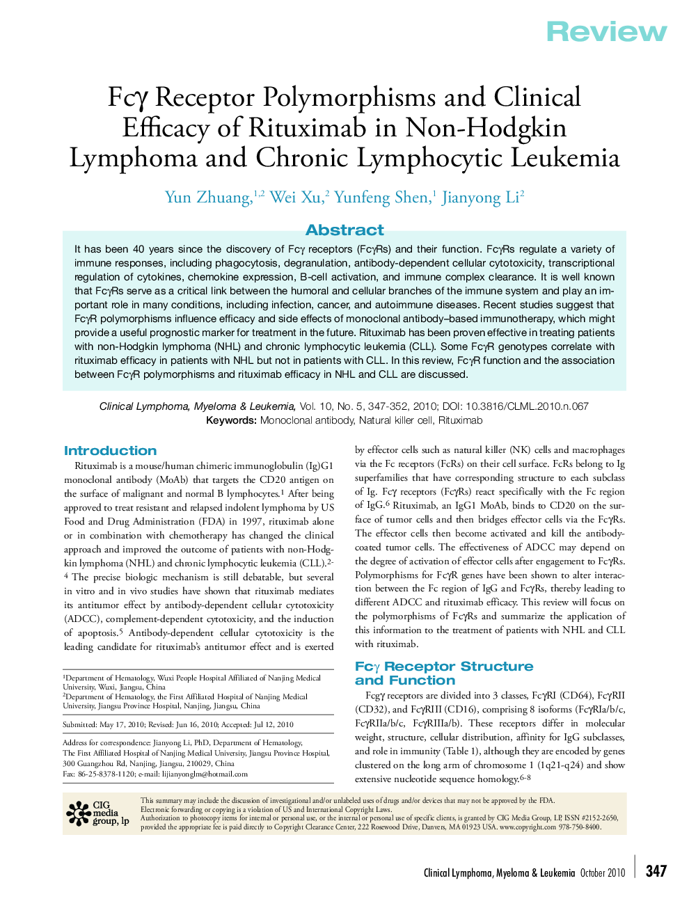 Fcγ Receptor Polymorphisms and Clinical Efficacy of Rituximab in Non-Hodgkin Lymphoma and Chronic Lymphocytic Leukemia 