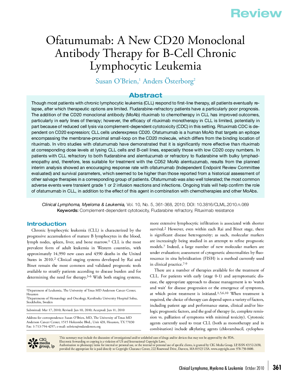 Ofatumumab: A New CD20 Monoclonal Antibody Therapy for B-Cell Chronic Lymphocytic Leukemia 