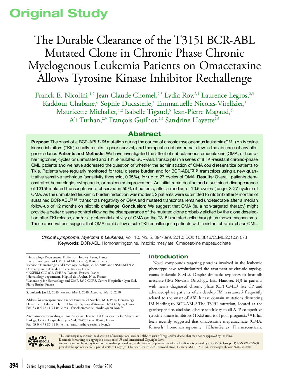 The Durable Clearance of the T315I BCR-ABL Mutated Clone in Chronic Phase Chronic Myelogenous Leukemia Patients on Omacetaxine Allows Tyrosine Kinase Inhibitor Rechallenge 