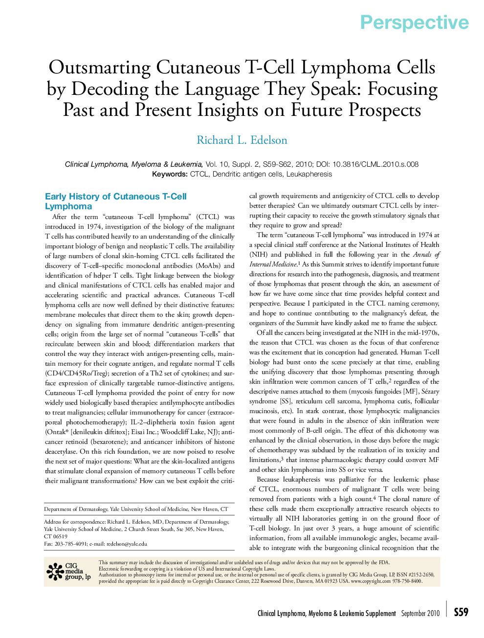 Outsmarting Cutaneous T-Cell Lymphoma Cells by Decoding the Language They Speak: Focusing Past and Present Insights on Future Prospects